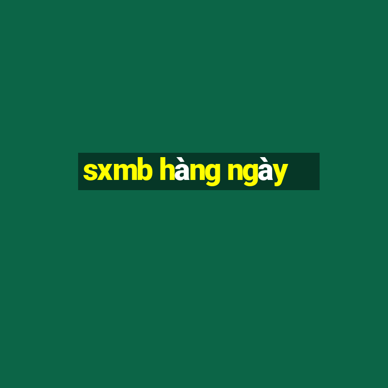 sxmb hàng ngày