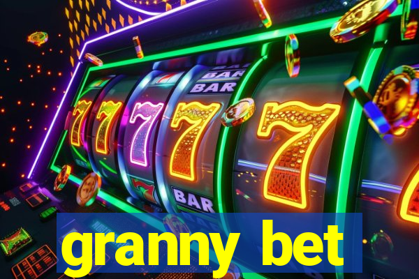 granny bet