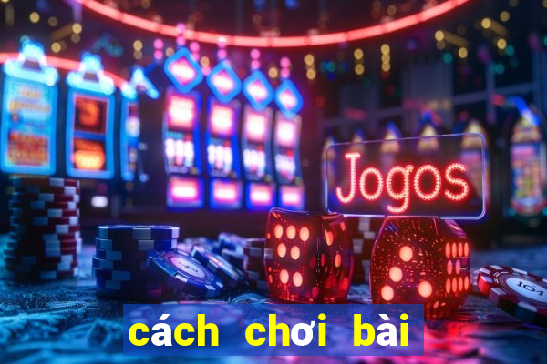 cách chơi bài uno giỏi