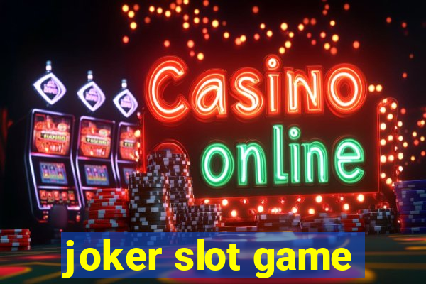 joker slot game