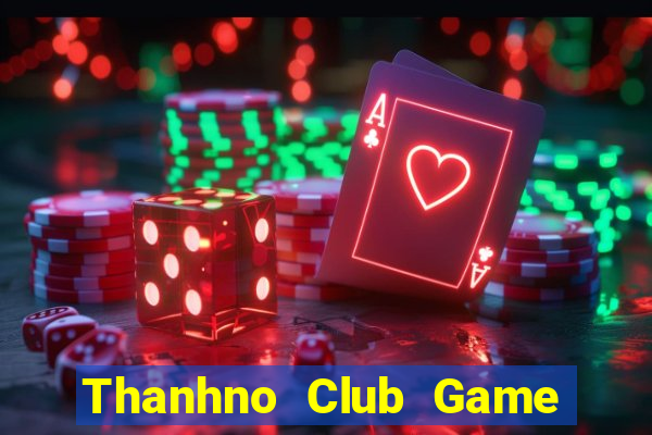 Thanhno Club Game Bài Đổi Thưởng B52