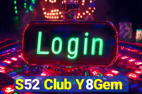 S52 Club Y8Gem