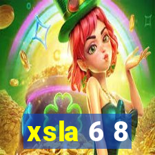 xsla 6 8