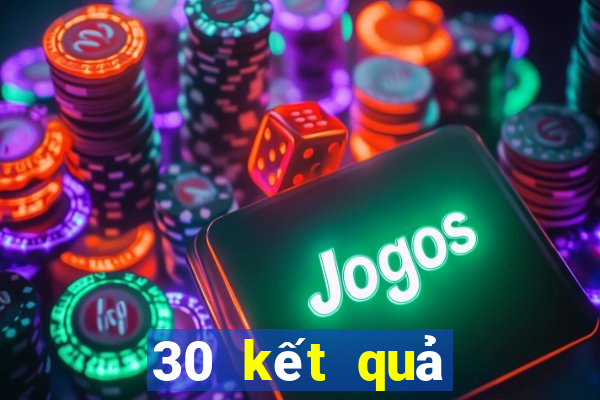 30 kết quả xổ số ninh thuận