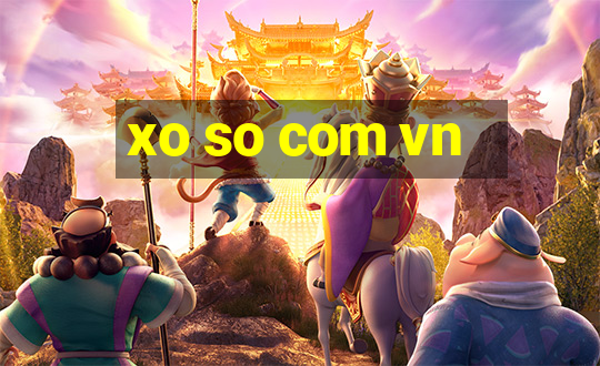 xo so com vn