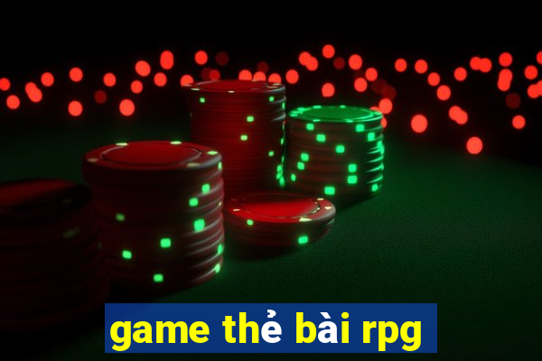 game thẻ bài rpg