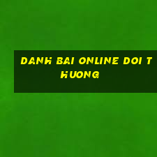 danh bai online doi thuong