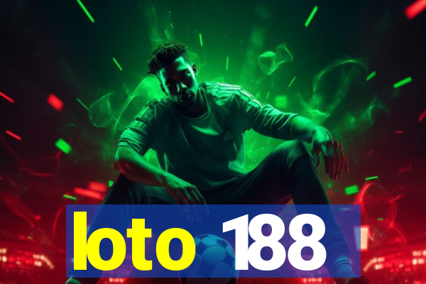 loto 188