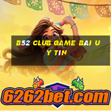 B52 Club Game Bài Uy Tín