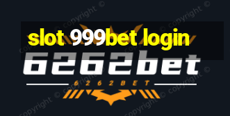 slot 999bet login