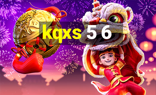 kqxs 5 6