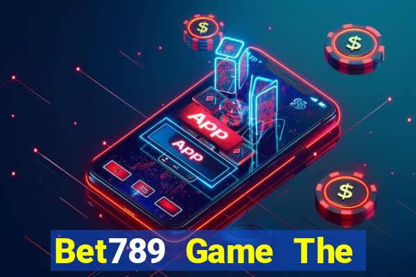 Bet789 Game The Bài Mobile 2024