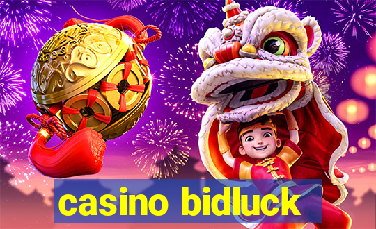 casino bidluck