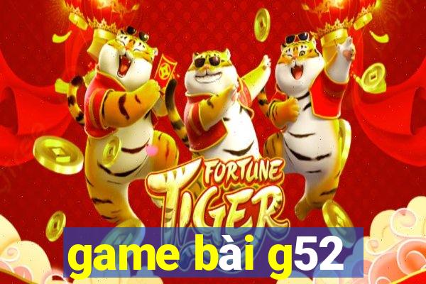 game bài g52