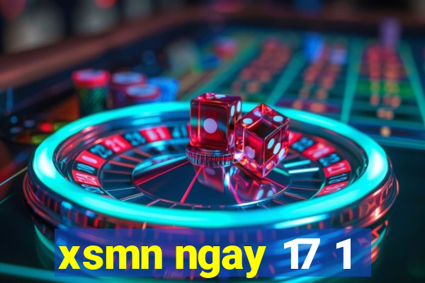 xsmn ngay 17 1