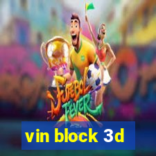 vin block 3d