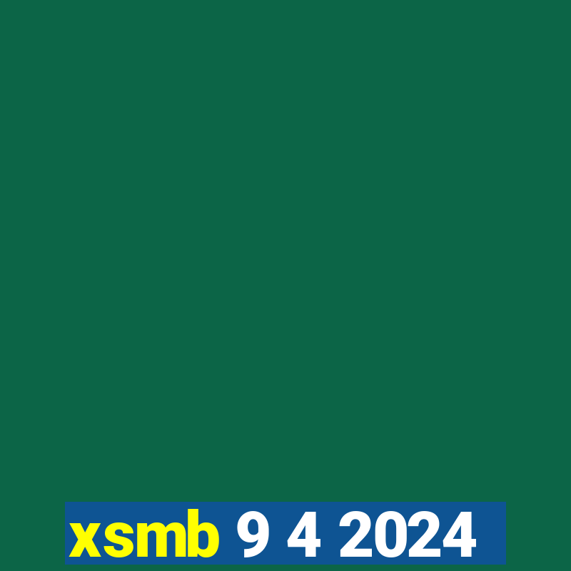 xsmb 9 4 2024