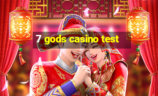 7 gods casino test