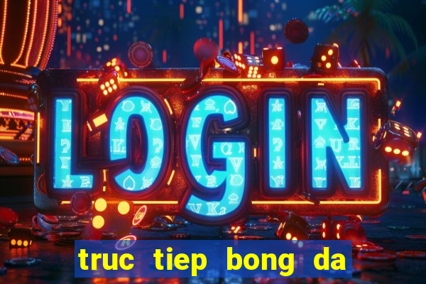 truc tiep bong da hom nay viet nam