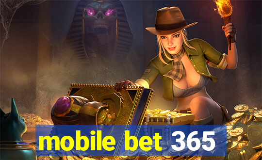 mobile bet 365