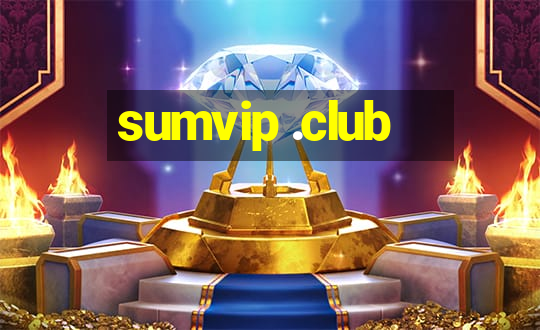 sumvip .club