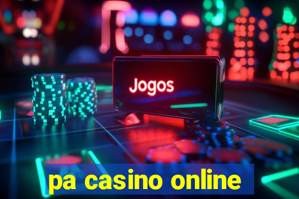 pa casino online