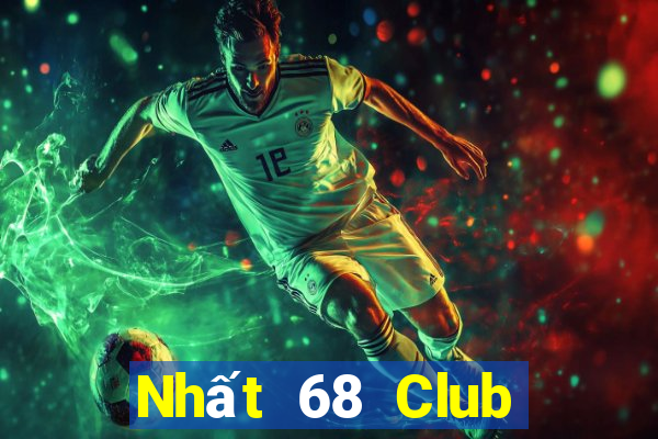 Nhất 68 Club Tải Game Bài Nhất Vip