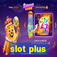 slot plus