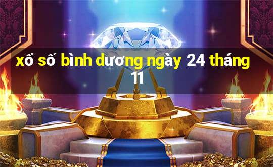 xổ số bình dương ngày 24 tháng 11