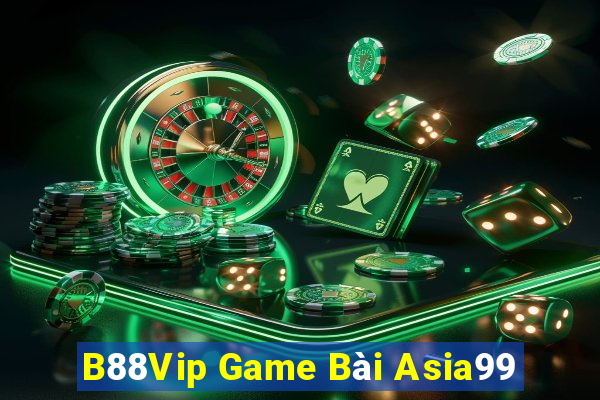 B88Vip Game Bài Asia99