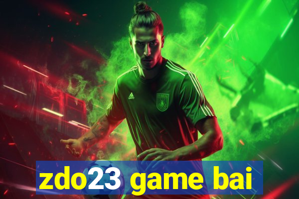 zdo23 game bai