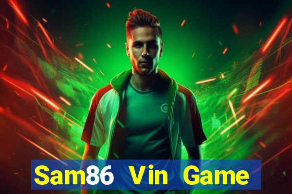 Sam86 Vin Game Bài Phỏm