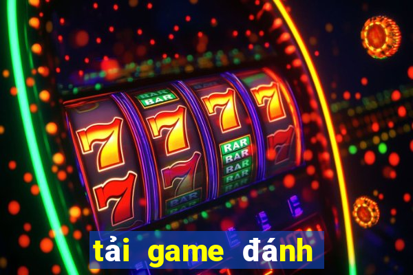 tải game đánh bài đổi thưởng cho java