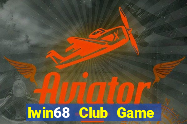 Iwin68 Club Game Bài 79