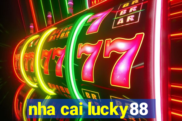 nha cai lucky88