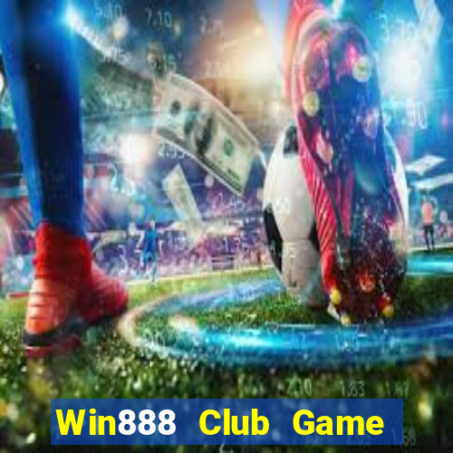 Win888 Club Game Bài Đổi Thưởng