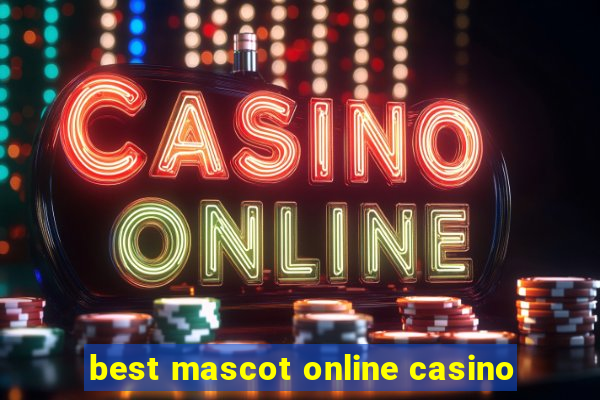 best mascot online casino