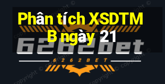 Phân tích XSDTMB ngày 21