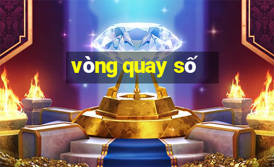 vòng quay số