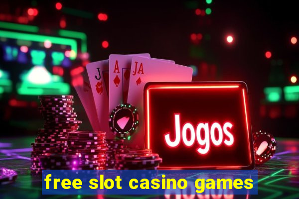 free slot casino games