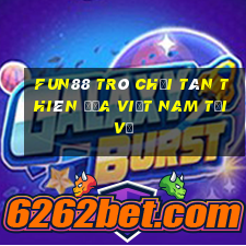 Fun88 trò chơi Tân Thiên Địa Việt nam Tải về