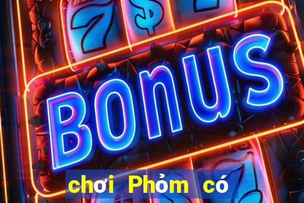 chơi Phỏm có bị bắt không