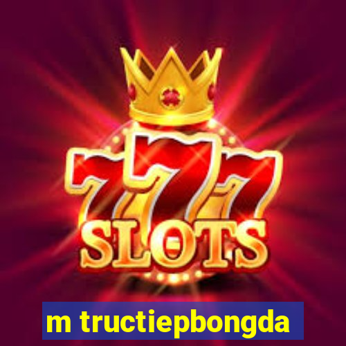 m tructiepbongda