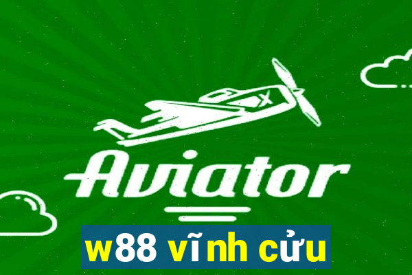 w88 vĩnh cửu