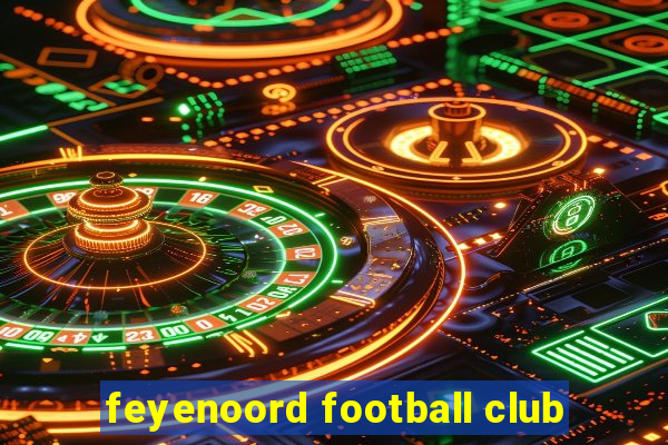 feyenoord football club