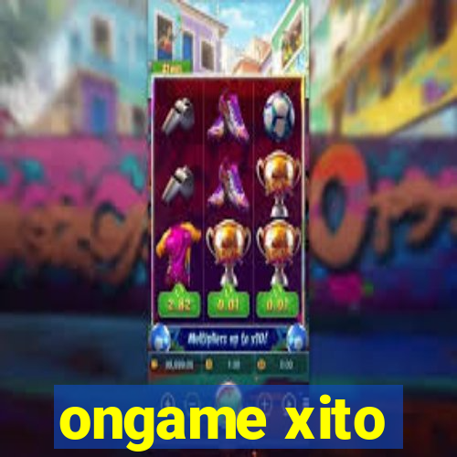 ongame xito