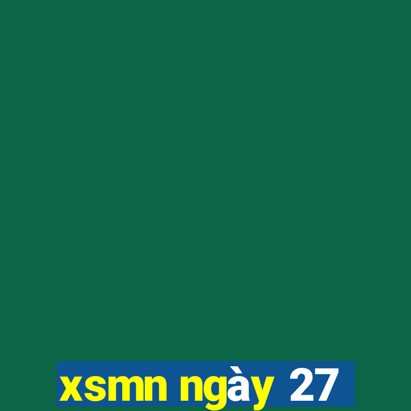 xsmn ngày 27