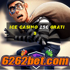 ice casino 25€ gratis