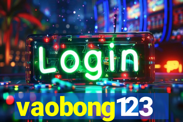 vaobong123