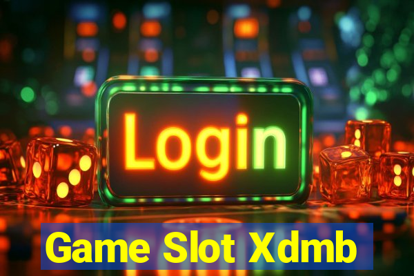 Game Slot Xdmb